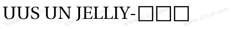UUS UN JELLIY字体转换